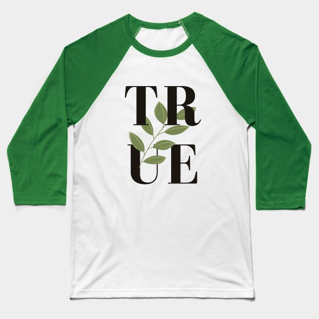 True Baseball T-Shirt by PARABDI